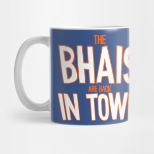 The Bhais Are Back In Town Mug